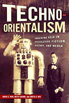 Cover of Techno-Orientalism
